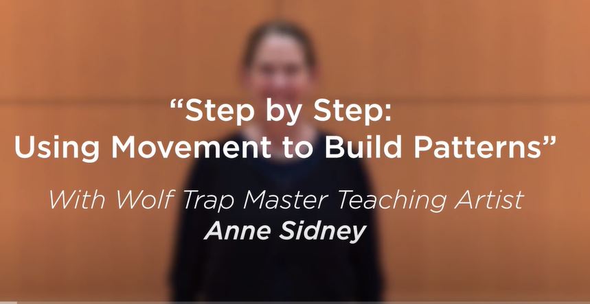 Step by Step: Using Movement to Build Patterns